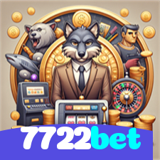 7722bet：A melhor plataforma de jogos de cassino e apostas no futebol está aqui!